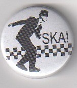 Ska 2"Button"